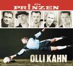 Die Prinzen: Olli Kahn - ab Montag bei Amazon erhältlich